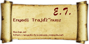 Enyedi Trajánusz névjegykártya